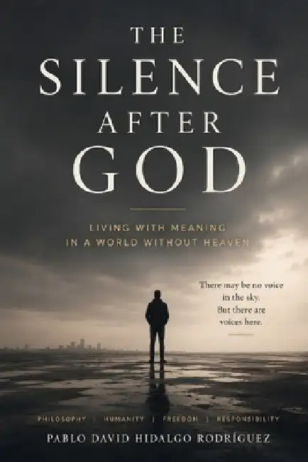 The silence after god by Pablo David Hidalgo Rodriguez