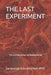 The Last Experiment: The cure existed but the funding did not by Saravanan Subramaniam