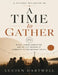 A Cultural Reflection on A Time to Gather: Ritual, Human Connection, and the Lost Meaning of Community in Contemporary Society by Lucien Hartwell