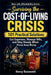 Real-Life Affordability: Surviving the Cost-of-Living Crisis: 101 Practical Solutions to Cut Expenses, Manage Bills, and Stay Steady When Prices Keep by Henry Roosevelt