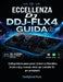 Il pioniere per eccellenza DJ DDJ-FLX4 Guida: Configurazione passo passo, tutorial su Rekordbox, Serato e djay, manuale utente per controller DJ per p by Claritycrest Press