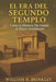 La Era Del Segundo Templo: Como la Historia Dio Forma al Nuevo Testamento by William Robert Brinkley