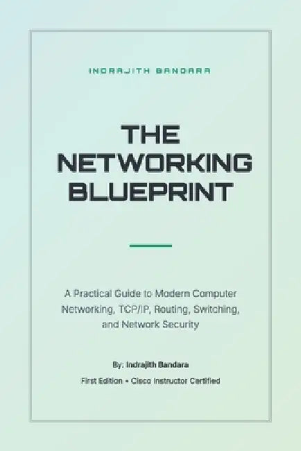 The Networking Blueprint by Indrajith Bandara