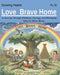 Love Brave Home: A Journey Through Kindness, Courage, and Belonging: Tales for Wiser Minds by Yu Si