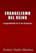 Evangelismo del Reino: Compartiendo la fe sin fronteras. by Danilo Martínez