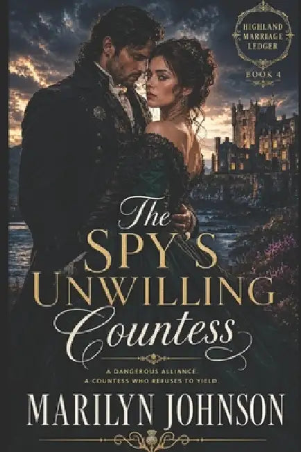 The Spy's Unwilling Countess by Marilyn Johnson