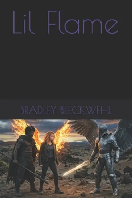 Lil Flame by Bradley Bleckwehl