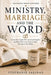 Ministry, Marriage, and the Word by Stephanie Salinas, Death2life Prison Ministries