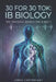 30 for 30 Tok: IB Biology: The Thinking Behind the Subject by James Cartwright