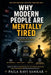 Why Modern People Are Mentally Tired: The Hidden War Between the Restless Mind and the Forgotten Self by Paila Ravi Sankar