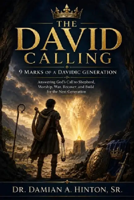 The David Calling: 9 Marks of a Davidic Generation by Sr. Hinton Damian A.