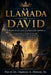 La Llamada de David: 9 Marcas de Una Generación Davídica by Sr. Hinton Damian A.