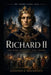 Richard II: The King Who Lost the Crown by Gordon J. MacKenzie