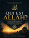 Qui Est Allah ?: Guide Clair et Puissant sur Ses Noms, Ses Attributs, Sa Miséricorde et Sa Relation avec l'Humanité by Abubakar Mohammed Mustapha