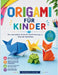 Origami Für Kinder: Eine unterhaltsame Schritt-für-Schritt-Anleitung zur Kunst des Papierfaltens by Mosswick Atelier