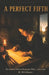 A Perfect Fifth: The Sound of Order in Renaissance Venice 1563 to 1600 by Michael McGilbourne