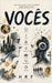 Vocês: Um livro escrito pela ferramenta sobre quem a criou. by H. Rf