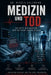 Medizin und Tod: Der tägliche Kampf gegen das Unvermeidliche by Nikola Uhlemann