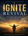 A Spiritual Reflection on Ignite Revival: Faith, Personal Transformation, and the Search for Spiritual Awakening in a Disconnected Age by Seraphina Evermoor