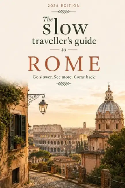 Rome: Eat Locally, Walk Deeply, Spend Wisely: A Sustainable Guide to the Eternal City (2026 edition) by Ta Wen Tan