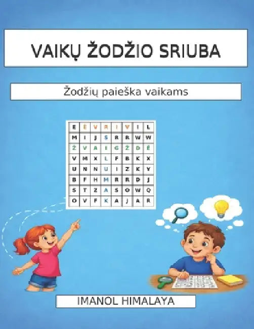 VaikŲ Zodzio Sriuba: Zodzių paieska vaikams by Imanol Himalaya