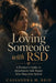Loving Someone with RSD: A Partner's Guide to Attachment-Safe Repair After Rejection Spirals by Cassandra M. Reid