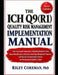 The Ich Q9(r1) Quality Risk Management Implementation Manual: Risk Assessment Frameworks, Subjectivity Reduction Tools, Hazard Identification Architec by Riley Coreman