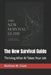 The New Survival Guide: Thriving After AI Takes Your Job by Jacob Moore, Mathew W. Grant