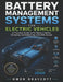 Battery Management Systems for Electric Vehicles: A Practical Guide to EV Battery Safety, Charging, Cell Balancing, and BMS Design by Owen Draycott