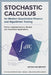 Stochastic Calculus for Modern Quantitative Finance and Algorithmic Trading: Python Implementations, Models, and Real-World Applications by Danny Munrow, James Preston, Hayden Van Der Post