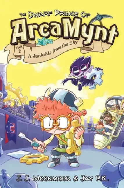 The Dwarf Prince of ArcaMynt Book 2: The Junkship from the Sky: Fantasy Adventure Fiction for Kids 8-12 by Jay P. K., Lililight Studio, J. J. Moonmoor