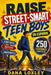 Raise Street-Smart Teen Boys En Español: 250 Lecciones Esenciales para Protegerlos del Peligro, la Presión Social y las Redes Sociales, Mientras Desar by Dana Loxley