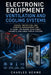 Electronic Equipment Ventilation and Cooling Systems by Charles Nehme