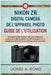 Nikon ZR Digital Camera de l'appareil photo Guide de l'utilisation: Un manuel complet étape par étape pour débutants et professionnels afin de maîtris by Lionel A. Rowe, Lionel A. Rowe