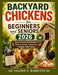 BACKYARD CHICKENS for BEGINNERS and SENIORS 2026: Easy Homestead Methods for Raising Happy, Productive, Predator-Safe Flocks by Valerie G. Hamilton