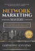 Network Marketing Mastery: Leadership, Duplication, and the Blueprint for Financial Freedom by Goitseone Jennifer Lenyatso