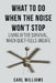 What to Do When the Noise Won't Stop: Living After Survival, When Quite Feels Unsafe by Carl Williams