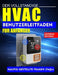 Der Vollstandige Hvac-Benutzerleitfaden Fur Anfanger: Schritt-für-Schritt-Anleitung für Installation, Fehlerbehebung und Wartung by David Hunter