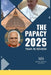 The Papacy 2025: Year in Review by Meade Stirling