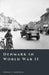 Denmark in World War II: Occupation, Resistance, and Survival by Adrian E. Markham