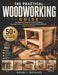 The Practical Woodworking Guide: The Beginner's Step-by-Step DIY Guide to Building Furniture, Storage, Shelves, and Home Projects Without Power Tools by Mason T. Whitaker