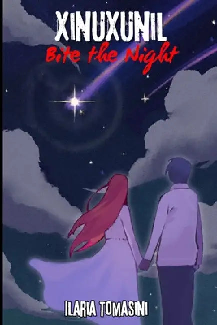 Xinuxunil: Bite the Night Volume 5 by Ilaria Tomasini