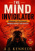The Mind Invigilator: Whenever I Am Stressed - Managing anxiety & daily pressure by A. J. Kennedy