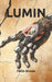 Lumin by Félix Bravo Martínez
