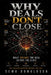 Why Deals Don't Close: What Breaks the Deal Before the Close by Sema Donaldson
