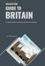 Relocation Guide to Britain: For Retirees, Students, Digital Nomads, Expats and Professionals by Justin Colella