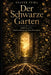 Der Schwarze Garten: Aufklärung 2.0 - Rückwärtslernen zur reinen Potentialität by Oliver Tuma