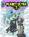 Planet Ultra 2 by Ash Vroom, Michele Vroom, Matt Vroom