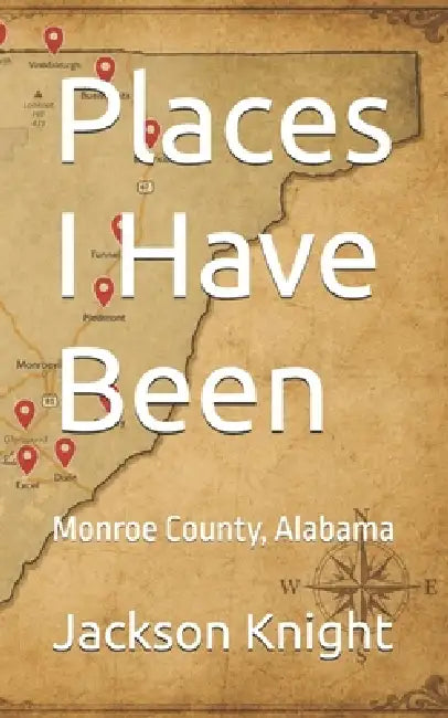Places I Have Been: Monroe County by Jackson Knight