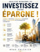 Analyse moderne de Investissez votre épargne !: Intelligence financière, indépendance personnelle et les nouvelles réalités de l'investissement contem by Noah Valérien